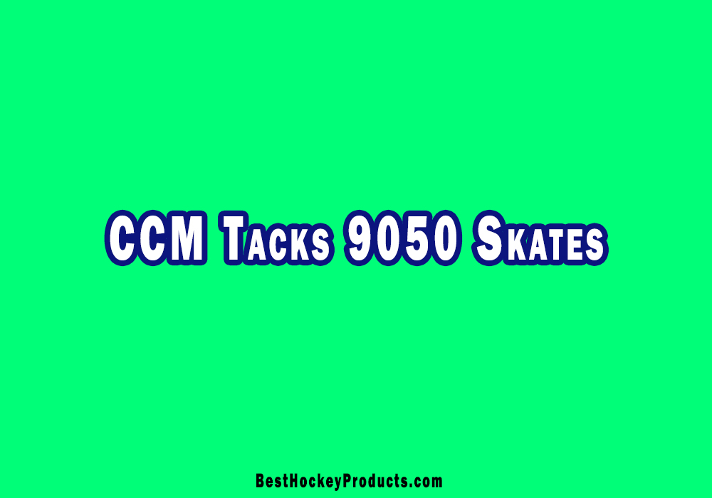 CCM Tacks 9050 Skates