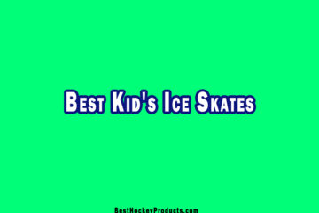 Best Kid's Ice Skates