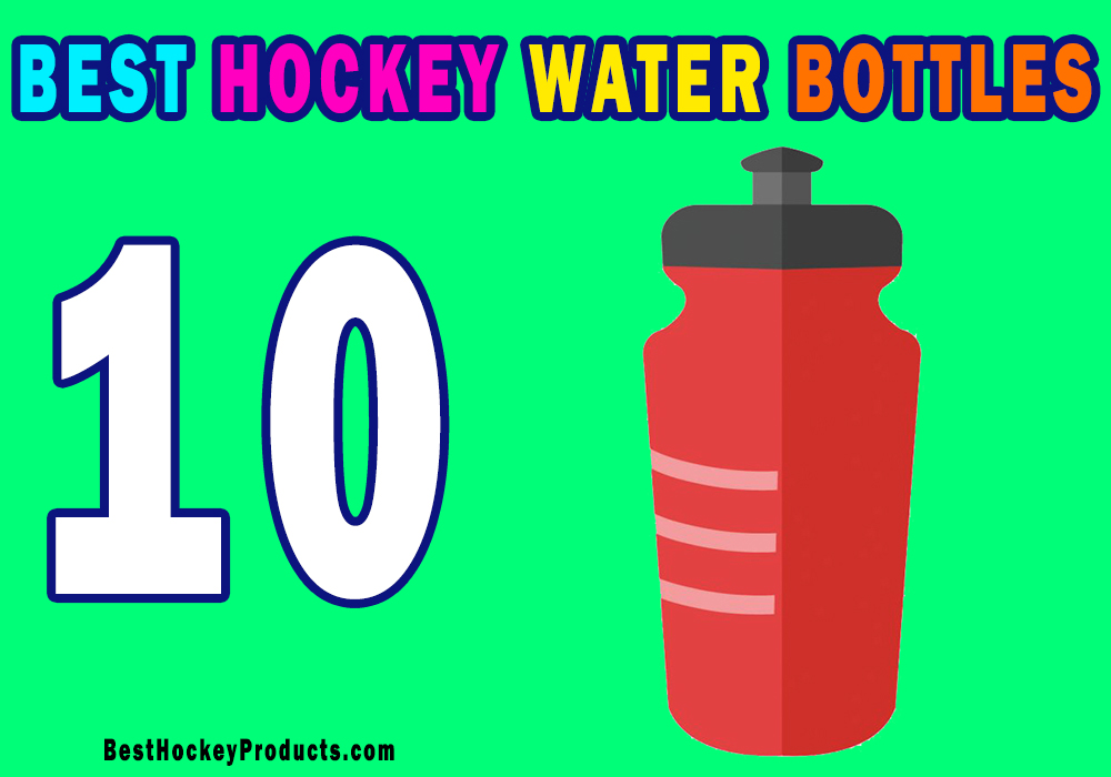 Best Hockey Water Bottles