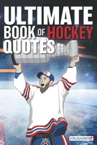 Ultimate Book Of Hockey Quotes