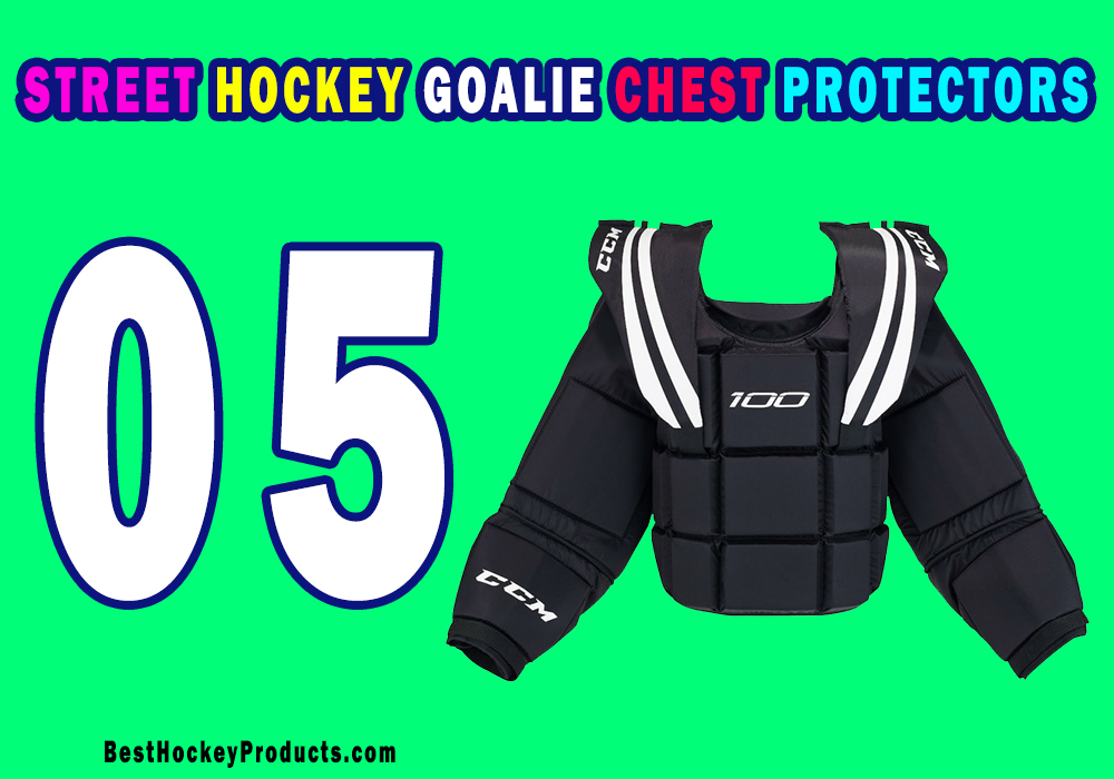 Best Street Hockey Goalie Chest Protectors Review