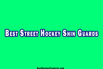 Best Street Hockey Shin Guards Review