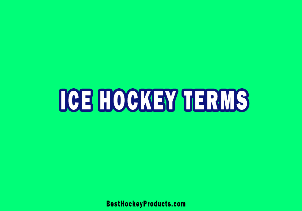 Ice Hockey Terms List Of Commonly Used Slang & Lingo