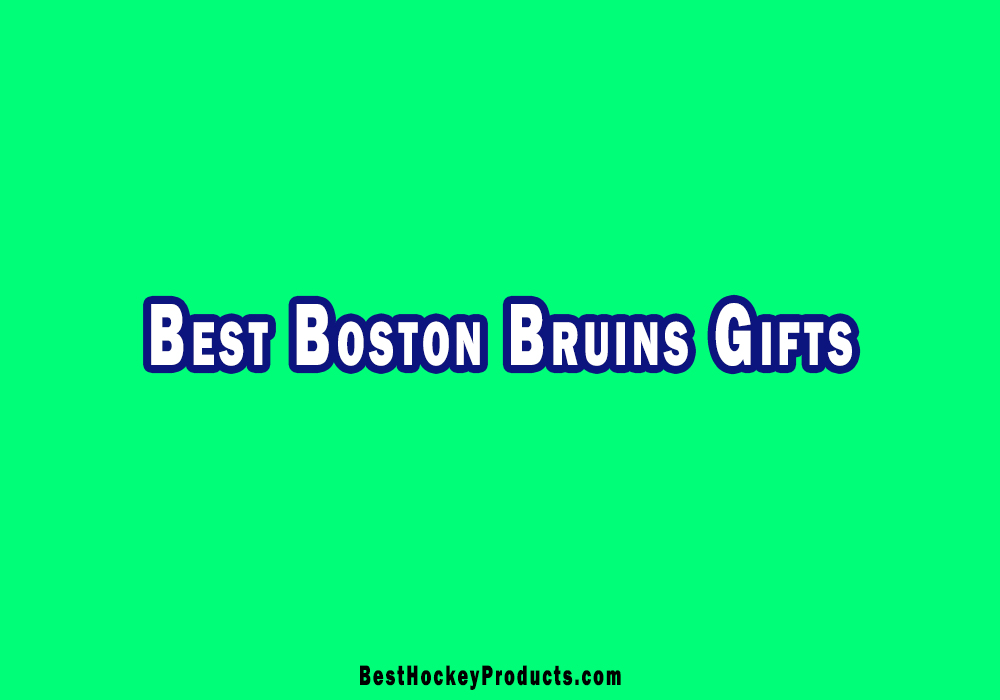 Best Boston Bruins Gifts